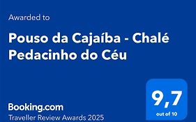 Pouso da Cajaíba - Chalé Pedaço de Céu